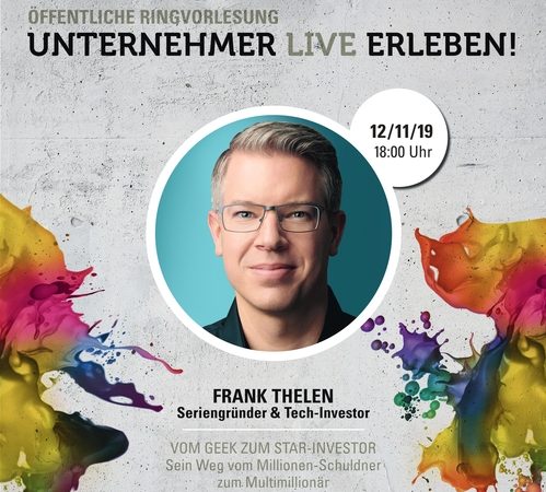 Unternehmer Live Erleben: Frank Thelen - Seriengründer & Tech-Investor
