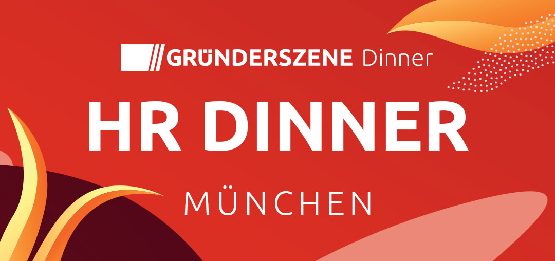 Gründerszene HR Dinner München