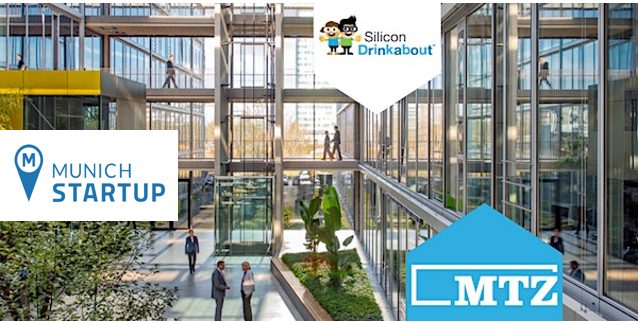 Silicon Drinkabout Munich Startup MTZ
