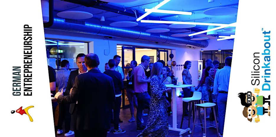 Silicon Drinkabout x German Entrepreneurship