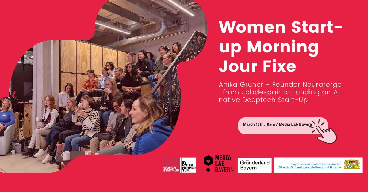 Women Start-up Morning Jour Fixe - from Jobdespair to Funding an AI native Deeptech Startup