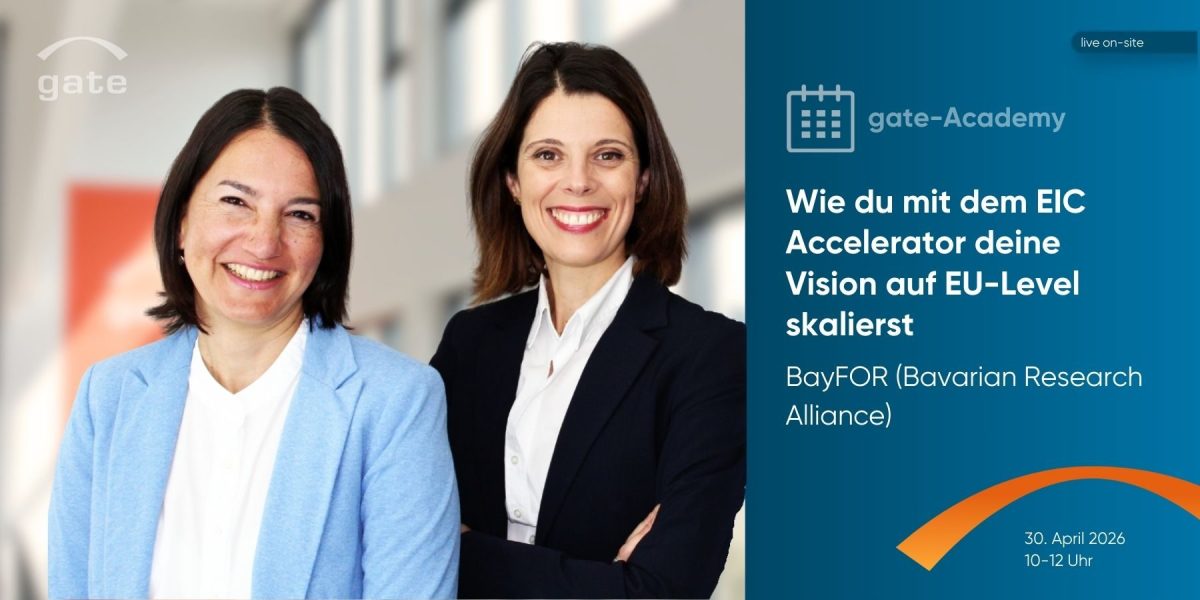 gate-Academy: Wie du mit dem EIC Accelerator deine Vision auf EU-Level skalierst